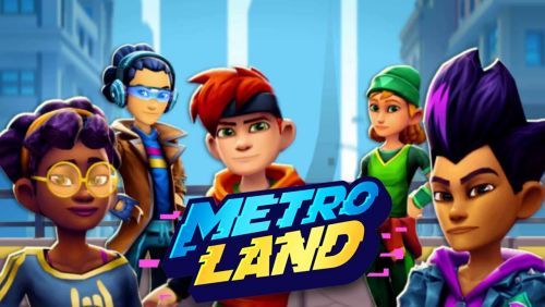 MetroLand - Endless Runner